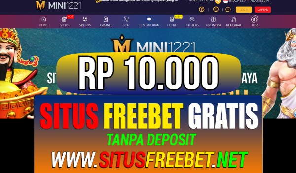 MINI1221 Freebet Gratis Rp 10.000 Tanpa Deposit MINI1221 Freebet Gratis Rp 10.000 Tanpa Deposit