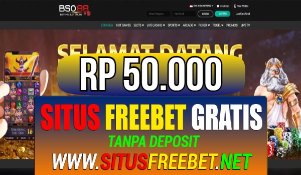 BSO88 Freebet Gratis Rp 50.000 Tanpa Deposit BSO88 Freebet Gratis Rp 50.000 Tanpa Deposit
