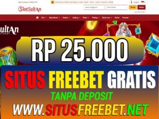 SLOTSULTAN Freebet Gratis Rp 25.000 Tanpa Deposit