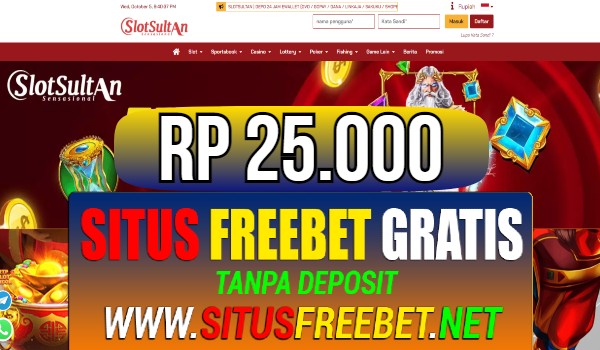 SLOTSULTAN Freebet Gratis Rp 25.000 Tanpa Deposit SLOTSULTAN Freebet Gratis Rp 25.000 Tanpa Deposit