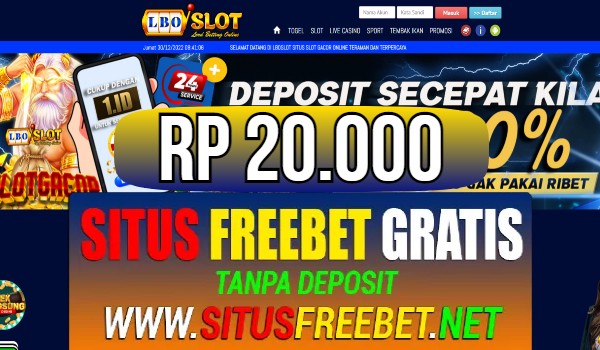LBOSLOT Freebet Gratis Rp 20.000 Tanpa Deposit LBOSLOT Freebet Gratis Rp 20.000 Tanpa Deposit