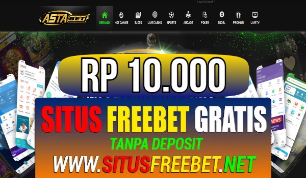 ASTABET Freebet Gratis Rp 10.000 Tanpa Deposit ASTABET Freebet Gratis Rp 10.000 Tanpa Deposit