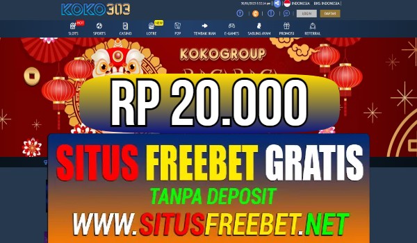 KOKO303 Freebet Gratis Rp 20.000 Tanpa Deposit KOKO303 Freebet Gratis Rp 20.000 Tanpa Deposit