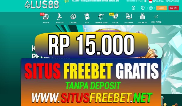ALUS88 Freebet Gratis Rp 15.000 Tanpa Deposit ALUS88 Freebet Gratis Rp 15.000 Tanpa Deposit