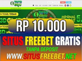 TOTOSOJU Freebet Gratis Rp 10.000 Tanpa Deposit