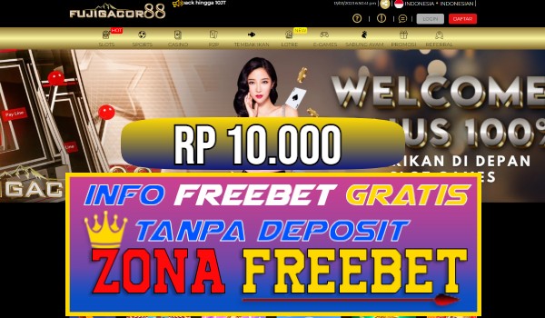 FUJIGACOR88 Freebet Gratis Rp 10.000 Tanpa Deposit FUJIGACOR88 Freebet Gratis Rp 10.000 Tanpa Deposit