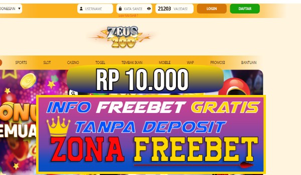 ZEUS200 Freebet Gratis Rp 10.000 Tanpa Deposit ZEUS200 Freebet Gratis Rp 10.000 Tanpa Deposit