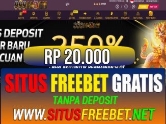999HOKI Freebet Gratis Rp 20.000 Tanpa Deposit