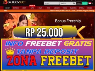 DRAGONSLOT Freebet Gratis Rp 25.000 Tanpa Deposit