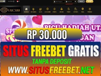 MCS88 Freebet Gratis Rp 30.000 Tanpa Deposit
