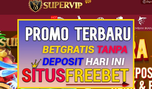 SUPERVIP Promo Slot 100% Bonus Di Awal SUPERVIP Promo Slot 100% Bonus Di Awal