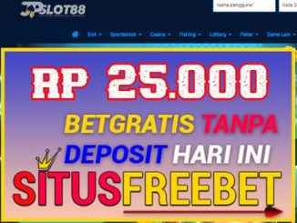 JPSLOT88 Freebet Gratis Rp 25.000 Tanpa Deposit