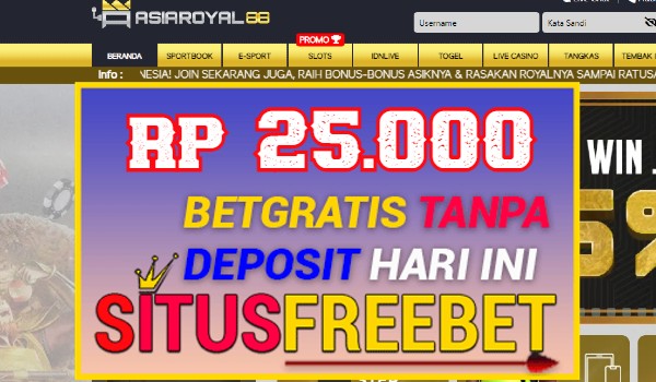 ASIAROYAL88 Freebet Gratis Rp 25.000 Didepan Tanpa Depo ASIAROYAL88 Freebet Gratis Rp 25.000 Didepan Tanpa Depo