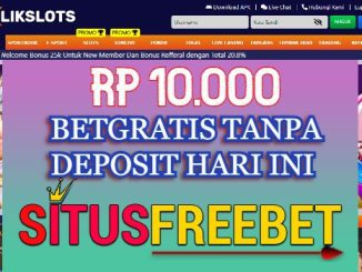 KLIKSLOTS Freebet Gratis Rp 10.000 Tanpa Depo