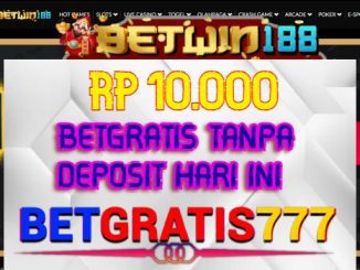 Betwin188 BetGratis Rp 10.000 Tanpa Deposit