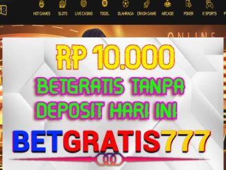 Bos138 BetGratis Rp 10.000 Tanpa Deposit
