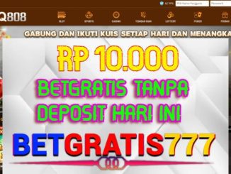 Qq808 BetGratis Rp 10.000 Tanpa Deposit