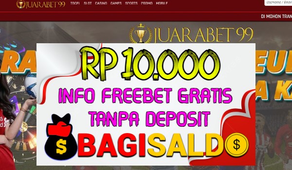 Juarabet99 Bagisaldo Rp 10.000 Tanpa Deposit Juarabet99 Bagisaldo Rp 10.000 Tanpa Deposit
