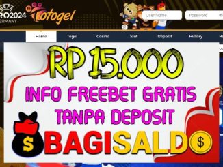 Totogel Bagi saldo Rp 15.000 Tanpa Deposit