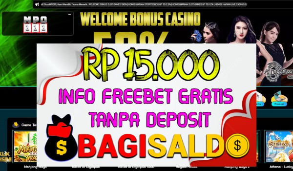 Mpo111 Bagi saldo Rp 15.000 Tanpa Deposit Mpo111 Bagi saldo Rp 15.000 Tanpa Deposit
