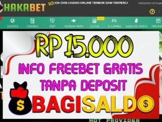 Hakabet Bagi saldo Rp 15.000 Tanpa Deposit