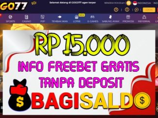 Gogo77 Bagi saldo Rp 15.000 Tanpa Deposit