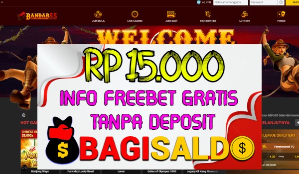 Bandar55 Bagi saldo Rp 15.000 Tanpa Deposit Bandar55 Bagi saldo Rp 15.000 Tanpa Deposit