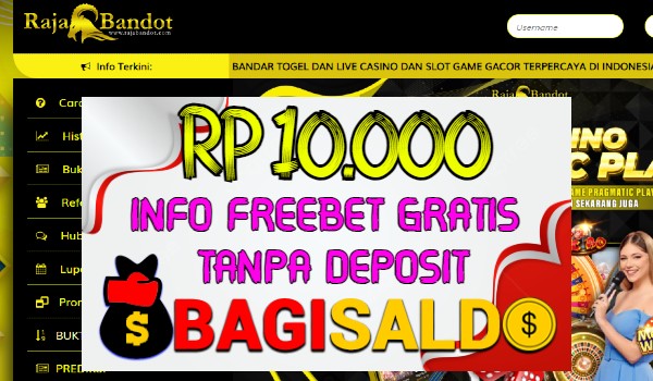 Rajabandot Bagi saldo Rp 10.000 Tanpa Deposit Rajabandot Bagi saldo Rp 10.000 Tanpa Deposit