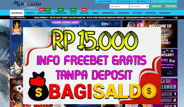 Bolahiu Bagi saldo Rp 15.000 Tanpa Deposit Bolahiu Bagi saldo Rp 15.000 Tanpa Deposit