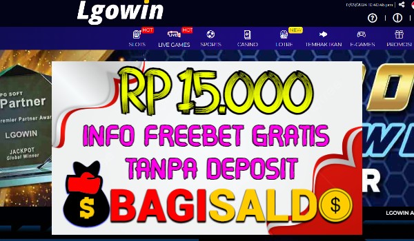 Lgowin Bagi saldo Rp 15.000 Tanpa Deposit Lgowin Bagi saldo Rp 15.000 Tanpa Deposit