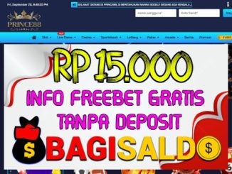 Prince88 Bagi saldo Rp 15.000 Tanpa Deposit