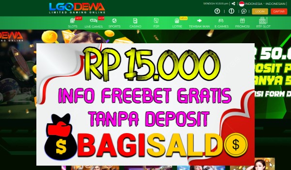 Lgodewa Bagi saldo Rp 15.000 Tanpa Deposit Lgodewa Bagi saldo Rp 15.000 Tanpa Deposit