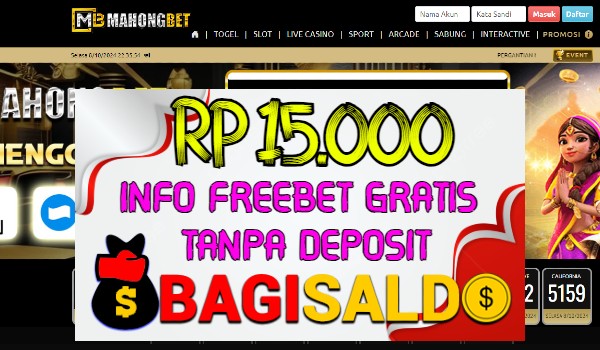 Mahongbet Bagi saldo Rp 15.000 Tanpa Deposit Mahongbet Bagi saldo Rp 15.000 Tanpa Deposit