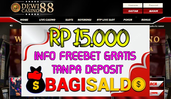 Dewicasino88 Bagi saldo Rp 15.000 Tanpa Deposit Dewicasino88 Bagi saldo Rp 15.000 Tanpa Deposit