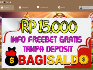 Depobos Bagi saldo Rp 15.000 Tanpa Deposit