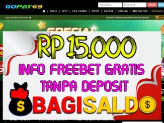 Gopay69 Bagi saldo Rp 15.000 Tanpa Deposit