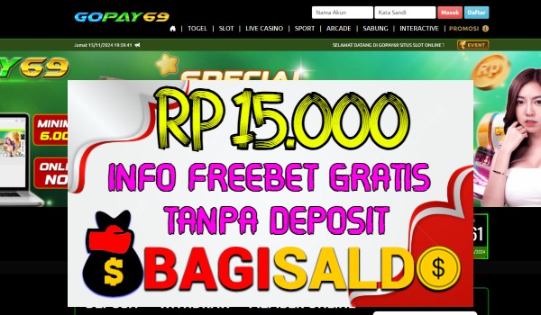 Gopay69 Bagi saldo Rp 15.000 Tanpa Deposit Gopay69 Bagi saldo Rp 15.000 Tanpa Deposit