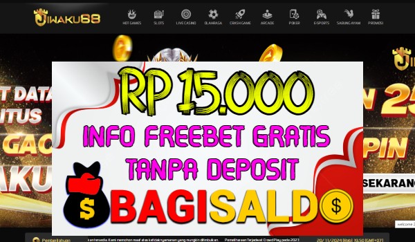 Jiwaku88 Bagi saldo Rp 15.000 Tanpa Deposit Jiwaku88 Bagi saldo Rp 15.000 Tanpa Deposit