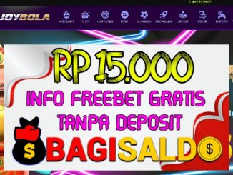 Joybola Bagi saldo Rp 15.000 Tanpa Deposit
