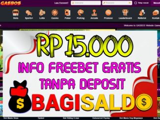 Gasbos Bagi saldo Rp 15.000 Tanpa Deposit
